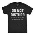 Mens Funny T Shirts Do Not Disturb My Peace My Joy My Grind Sarcastic Graphic Novelty Tee For Men Mens Funny T Shirts...