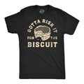 Mens Funny T Shirts Gotta Risk It For The Biscuit Sarcastic Food Graphic Novelty Tee For Men Mens Funny T Shirts Cool...
