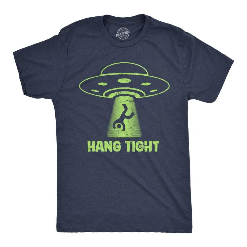 Mens Funny T Shirts Hang Tight Sarcastic UFO Graphic Novelty Tee For Men Mens Funny T Shirts Cool Tees Soft Stylish...