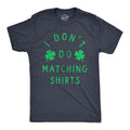 Funny I Dont Do Matching Shirts St Patricks Day Shirt Guys Funny Cool Soft Casual Menswear Navy T-Shirts, Hoodie, Sweatshirt