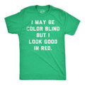 Mens Funny T Shirts I May Be Color Blind But I Look Good In Red Sarcastic Graphic Novelty Tee For Men Mens Funny T Shirts...