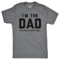 Mens Funny T Shirts Im The Dad Thats Why Im Always Right Sarcastic Fathers Day Graphic Tee for Men Mens Funny T Shirts...