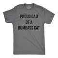 Mens Funny T Shirts Proud Dad Of A Dumbass Cat Sarcastic Graphic Tee For Men Mens Funny T Shirts Cool Tees Soft Stylish...
