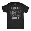Funny Swear Wolf Sarcastic Werewolf Novelty Funny Cool Soft Casual Menswear Funny Sarcastic Short Sleeve Novelty Guys Black T-Shirts, Hoodie, Sweatshirt
