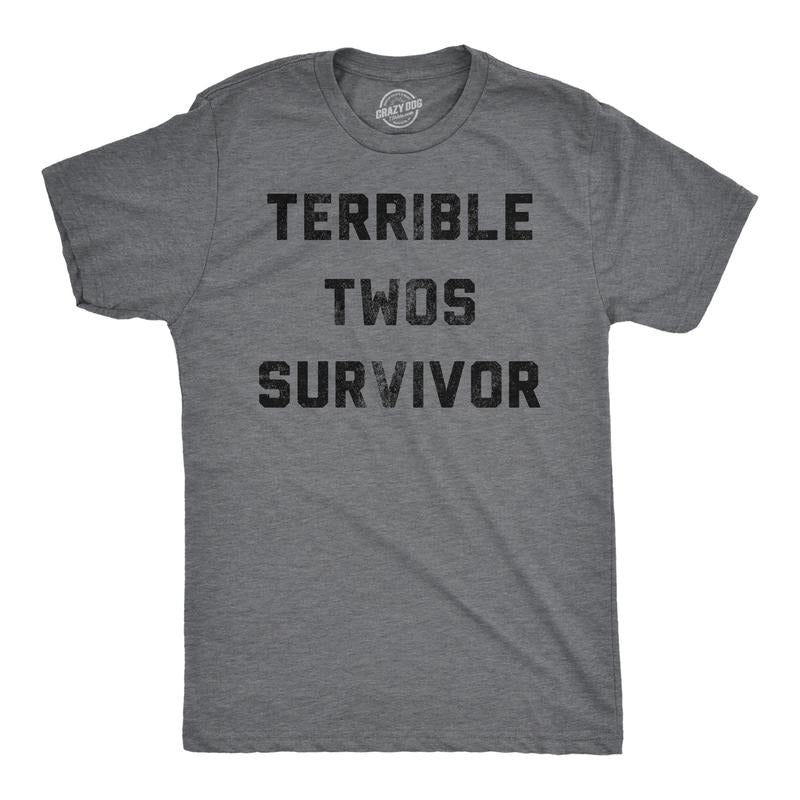 Funny Terrible Twos Survivor Sarcastic Parenting Novelty Funny Cool Soft Dark Grey T-Shirts, Hoodie, Sweatshirt
