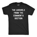 Mens Funny T Shirts The Asshole From The Comments Section Sarcastic Internet Tee For Men Mens Funny T Shirts Cool Tees...