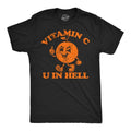 Mens Funny T Shirts Vitamin C U In Hell Sarcastic Orange Graphic Tee For Men Mens Funny T Shirts Cool Tees Soft Stylish...