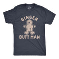 Mens Ginger Butt Man T Shirt Funny Christmas Saying Secret Santa Gift Graphic Tee Mens Funny T Shirts Cool Tees Soft...