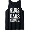 Mens Guns Don't Kill People Dads With Pretty Daughters Do T-Shirt Tank Top Hoodie, Sweatshirt | GrindPrints.com