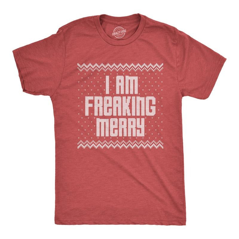 I Am Freaking Merry Funny Spirit Party Funny Cool Soft Casual Menswear Novelty Guys Red T-Shirts, Hoodie, Sweatshirt