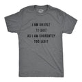 Mens I Am Unable To Quit As I Am Currently Too Legit T Shirt Funny Song Sarcastic Graphic Tee Mens Funny T Shirts Cool...