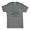 Mens I Can Fit My Wood In Your Trunk T Shirt Funny Innapropriate Sex Joke Tee For Guys Hoodie, Sweatshirt | GrindPrints.com