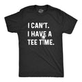 Mens I Can't I Have A Tee Time T Shirt Funny Golf Father's Day Sports Graphic Tee Mens Funny T Shirts Cool Tees Soft...