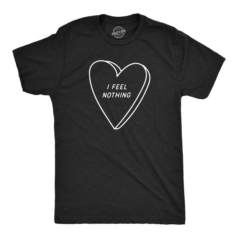 Mens I Feel Nothing Funny T Shirt Sarcastic Valentines Day T Shirt Mens Funny T Shirts Cool Tees Soft Stylish Casual...