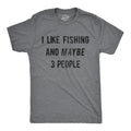 Mens I Like Fishing and Maybe 3 People T shirt Funny Hunting Graphic Gift Dad Mens Funny T Shirts Cool Tees Soft Stylish...