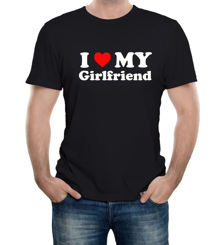 Mens I Love My Girlfriend T-Shirt Gift Joke Birthday Valentines Day Hoodie, T-shirt and sweater Sweatshirt | GrindPrints.com