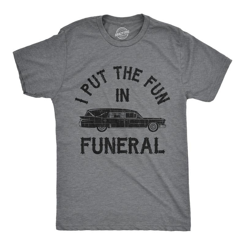 Mens I Put The Fun In Funeral T Shirt Funny Dead Halloween Tee Mens Funny T Shirts Cool Tees Soft Stylish Casual Menswear...