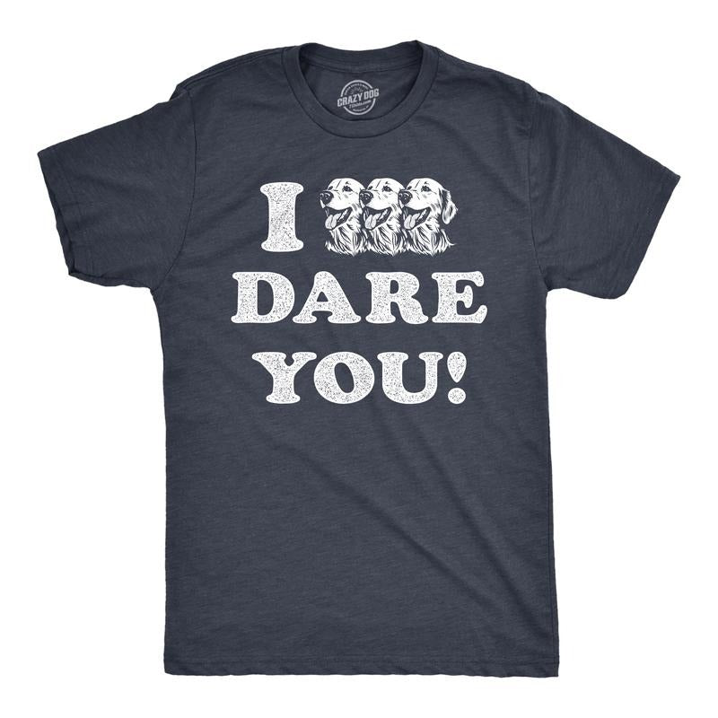 Mens I Triple Dog Dare You T Shirt Funny Puppy Pet Lovers Joke Tee For Guys Mens Funny T Shirts Cool Tees Soft Stylish...