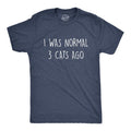 Mens I Was Normal 3 Cats Ago T Shirt Funny Crazy Kitty Lover Tee Mens Funny T Shirts Cool Tees Soft Stylish Casual...