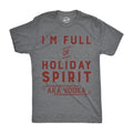 Mens Im Full Of Holiday Spirit AKA Vodka T shirt Funny Christmas Drinking Tee Mens Funny T Shirts Cool Tees Soft Stylish...