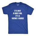 Mens It's Not A Dad Bod, It's A Father Figure T Shirt Funny Fathers Day Novelty Tee Mens Funny T Shirts Cool Tees Soft...
