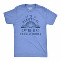 Mens Its A Beautiful Day To Read Banned Books T Shirt Funny Anti Censorship Reading Joke Tee For Guys Mens Funny T Shirts...
