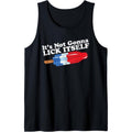 Mens Its Not Gonna Lick Itself Funny Popsicle 4th of July Gift Tank Top made in usa T-Shirts, Hoodie, Sweatshirt