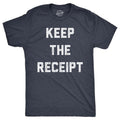 Keep Receipt Funny Buyers Remorse Return Joke Guys Funny Cool Soft Casual Menswear Funny Sarcastic Novelty Navy T-Shirts, Hoodie, Sweatshirt