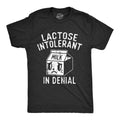 Lactose Intolerant Denial Funny Milk Product Lovers Joke Guys Funny Cool Soft Casual Menswear Sarcastic Funny Food Novelty Black T-Shirts, Hoodie, Sweatshirt