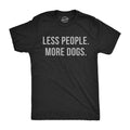 Mens Less People More Dogs T Shirt Funny Pet Puppy Lover Tee For Guys Mens Funny T Shirts Cool Tees Soft Stylish Casual...