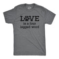 Mens Love Is A Four Legged Word Tshirt Funny Pet Puppy Dog Animal Lover Cute Tee Mens Funny T Shirts Cool Tees Soft...