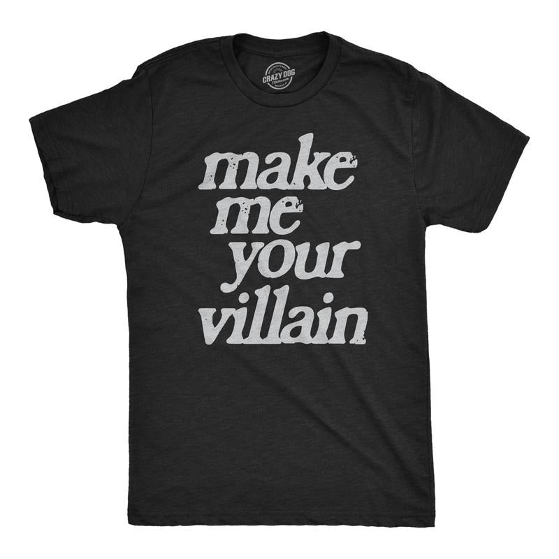 Mens Make Me You Villain T Shirt Funny Story Antagonist Tee For Guys Mens Funny T Shirts Cool Tees Soft Stylish Casual...