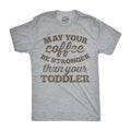 Mens May Your Coffee Be Stronger Than Your Toddler T shirt Funny Dad Tee Mens Funny T Shirts Cool Tees Soft Stylish...