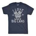 Mens Mens Funny T Shirts I Love Big Cans Sarcastic Beer Drinking Graphic Tee For Men Mens Funny T Shirts Cool Tees Soft...