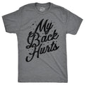 My Back Hurts Funny Mid Life Pain Sore Joke Guys Funny Cool Soft Casual Menswear Funny Dark Grey T-Shirts, Hoodie, Sweatshirt