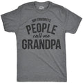 Mens My Favorite People Call Me Grandpa T Shirt Funny Fathers Day Tee for Guys Mens Funny T Shirts Cool Tees Soft Stylish...