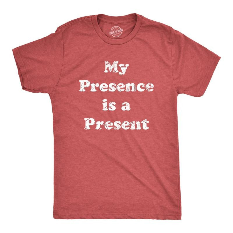 My Presence Is Present Funny Xmas Ego Guys Funny Cool Soft Casual Menswear Novelty Guys Red T-Shirts, Hoodie, Sweatshirt