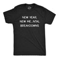 New Year New Mental Breakdowns Funny New Years Party Novelty Guys T-Shirts, Hoodie, Sweatshirt