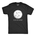 Mens No One Visits Anymore T Shirt Funny Lonely Moon Landing Space Joke Tee For Guys Mens Funny T Shirts Cool Tees Soft...