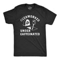 Mens Overworked And Undercaffeinated T Shirt Funny Caffeine Lovers Office Joke Tee For Guys Mens Funny T Shirts Cool Tees...