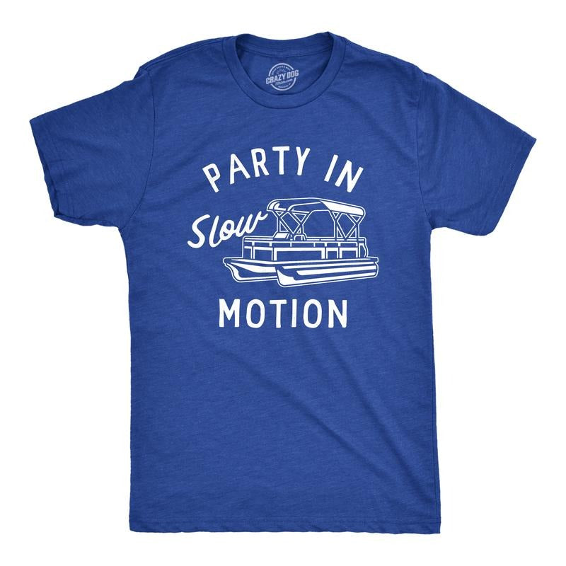 Mens Party In Slow Motion T Shirt Funny Pontoon Boat Partying Tee For Guys Mens Funny T Shirts Cool Tees Soft Stylish...