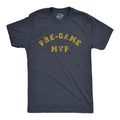 Mens Pre Game MVP T Shirt Funny Sarcastic Drinking Partying Joke Graphic Tee For Guys Mens Funny T Shirts Cool Tees Soft...