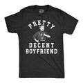 Mens Pretty Decent Boyfriend T Shirt Funny Relationship Award Average Joke Tee for Guys Mens Funny T Shirts Cool Tees...
