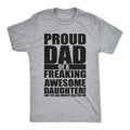 Mens Proud Dad Of A Freaking Awesome Daughter T-shirt DRG Funny Fathers Day Hoodie, Sweatshirt | GrindPrints.com