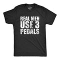 Mens Real Men Use 3 Pedals T Shirt Funny Car Guy Stick Shift Manual Gift for Dad Guys Mens Funny T Shirts Cool Tees Soft...