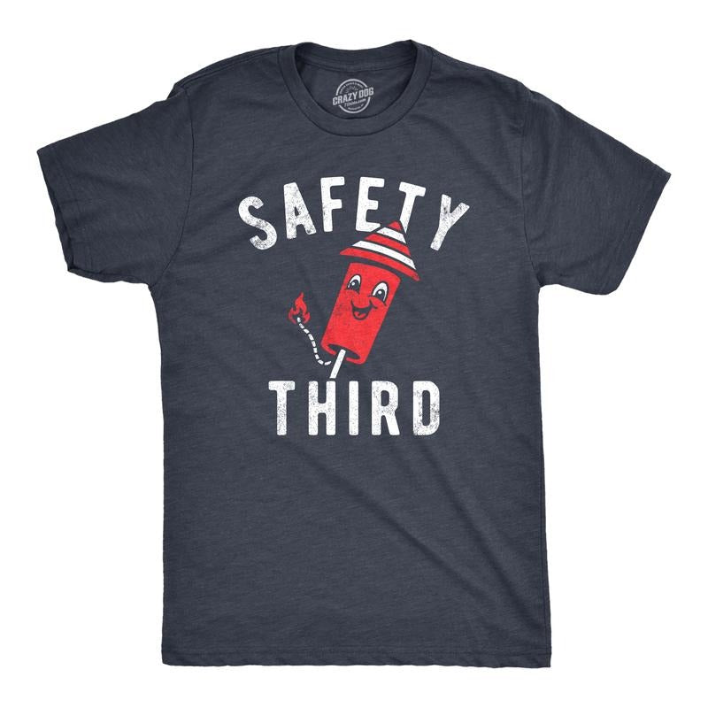 Safety Third Funny Fourth July Fireworks Dangerous Joke Guys Funny Cool Soft Casual Menswear Patriotic Funny Sarcastic Short Sleeve Navy T-Shirts, Hoodie, Sweatshirt