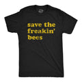 Mens Save The Freakin Bees T shirt Funny Beekeeper Honeybee Kind Gift Graphic Mens Funny T Shirts Cool Tees Soft Stylish...