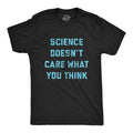 Mens Science Doesn't Care What You Think T Shirt Funny Quarantine Graphic Novelty Tee Mens Funny T Shirts Cool Tees Soft...