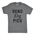 Mens Send Dog Pics T Shirt Funny Puppy Pet Phone Pictures Joke Tee For Guys Hoodie, Sweatshirt | GrindPrints.com