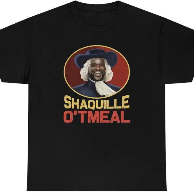 Mens Shaquille O'tmeal T Shirt, Funny Shaq O' Neal Oatmeal Novelty Humor Tee, Meme Shirt, Cute Shirt, Gift For Women and...
